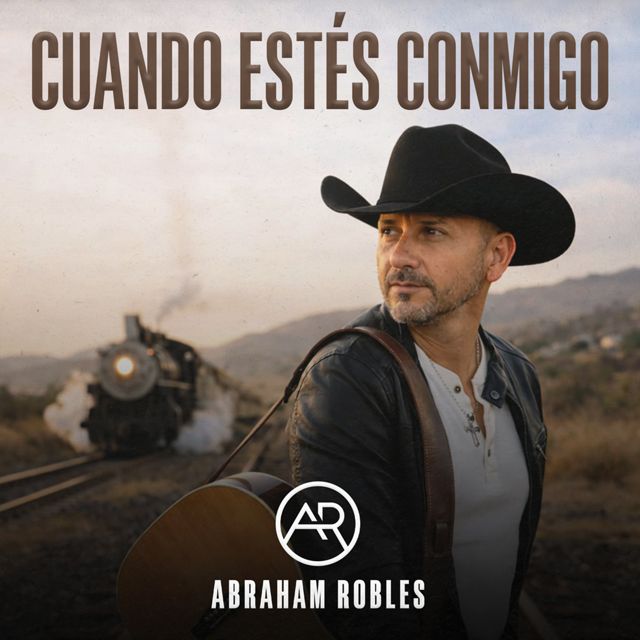 Abraham Robles - 'Cuando Estés Conmigo' [Ringtone]