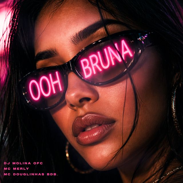 DJ MOLINA OFC - 'Ooh Bruna (feat. Mc Merly & Mc Douglinhas BDB)' [Ringtone]