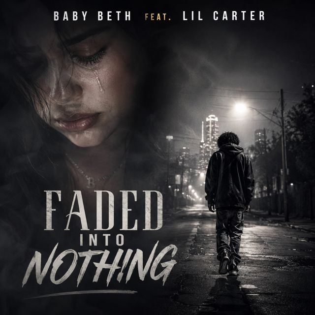 Baby Beth - 'Faded Into Nothing (feat. Lil Carter)' [Ringtone]