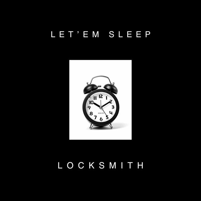 Locksmith - 'Let'em Sleep' [Ringtone]