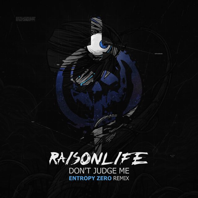 Raisonlife - 'Don't Judge Me (Entropy Zero Remix) (feat. Entropy Zero)' [Ringtone]