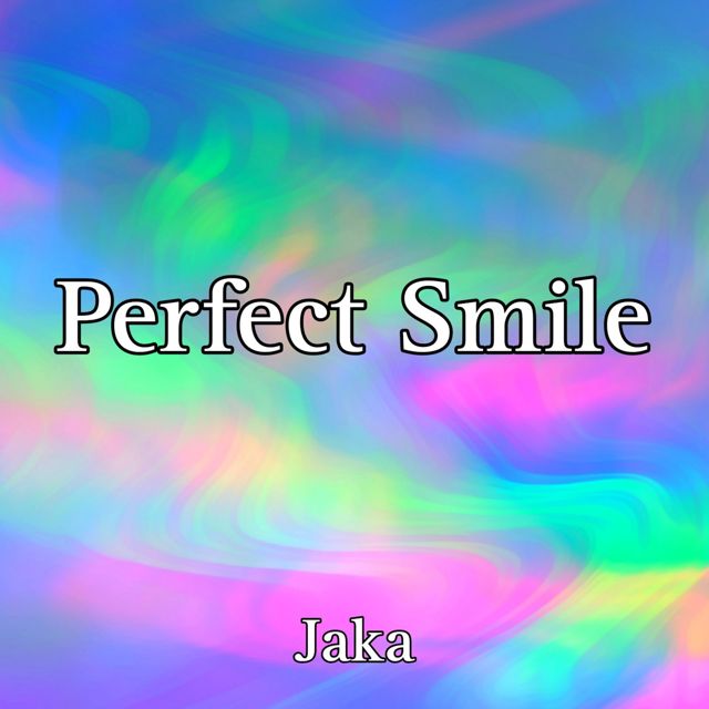 Jaka - 'Perfect Smile' [Ringtone]