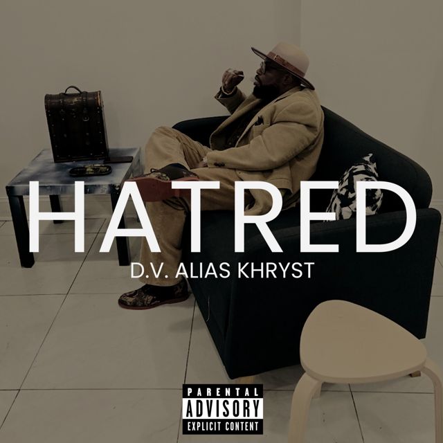 D.V. Alias Khryst - 'HATRED' [Ringtone]
