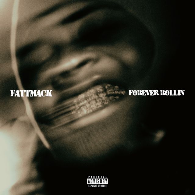 Fattmack - 'Forever Rollin' [Ringtone]