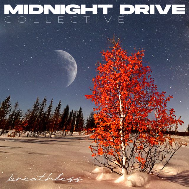 Midnight Drive Collective - 'breathless' [Ringtone]