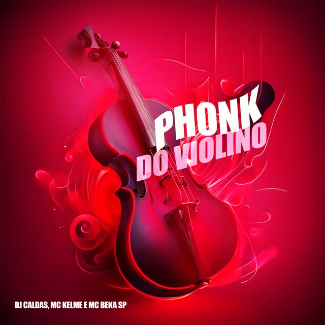 DJ Caldas - 'PHONK DO VIOLINO (feat. MC Kelme & MC Beka SP)' [Ringtone]