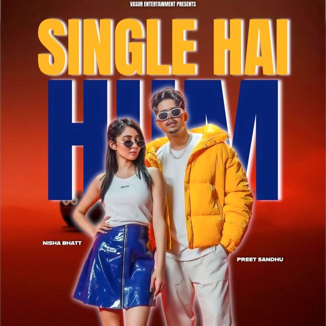 Preet Sandhu - 'Single Hai Hum (feat. Nisha Bhatt & Akki Boy)' [Ringtone]