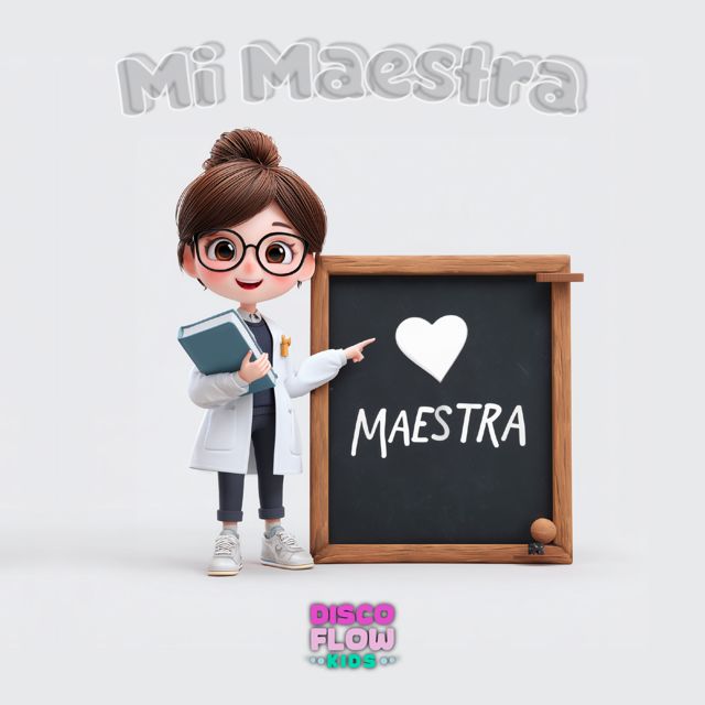 Discoflow Kids - 'Mi maestra' [Ringtone]