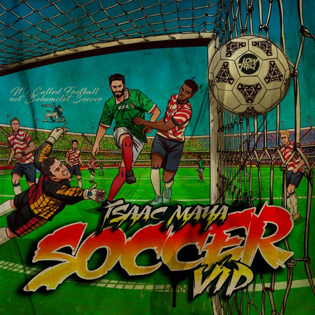 Isaac Maya - 'Soccer (Vip)' [Ringtone]