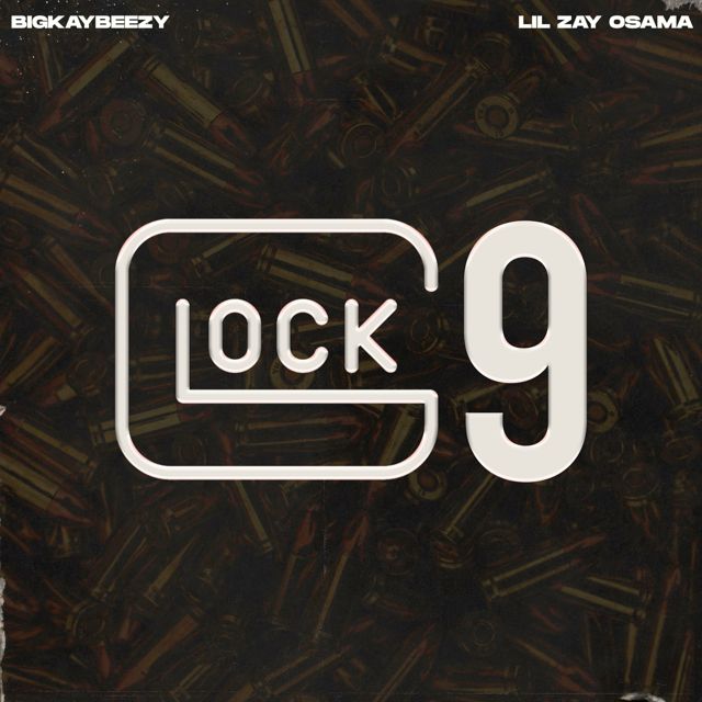 Bigkaybeezy - 'Glock 9 (feat. Lil Zay Osama)' [Ringtone]