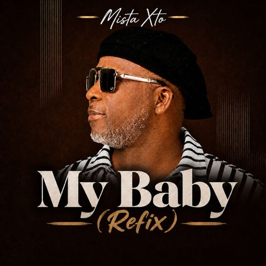 Mista Xto - 'My Baby (Refix)' [Ringtone]