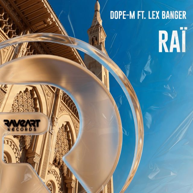 DOPE-M - 'RAÏ (feat. Lex Banger)' [Ringtone]