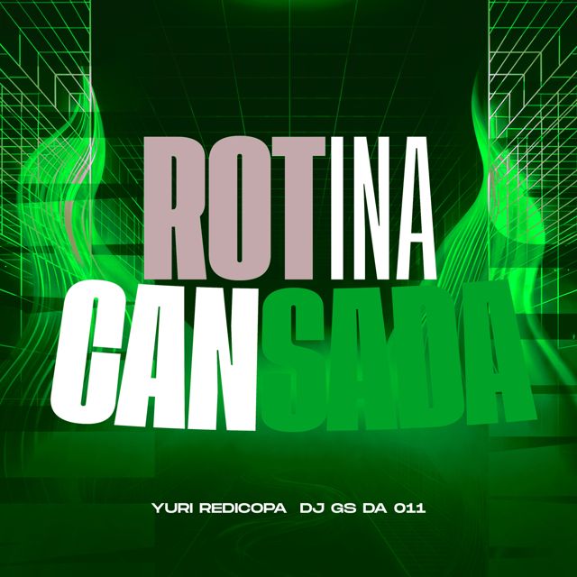 DJ GS DA 011 - 'ROTINA CANSATIVA (feat. Yuri Redicopa)' [Ringtone]
