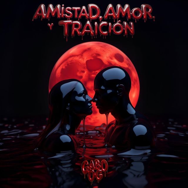 Gabo - 'AMISTAD, AMOR Y TRAICIÓN' [Ringtone]