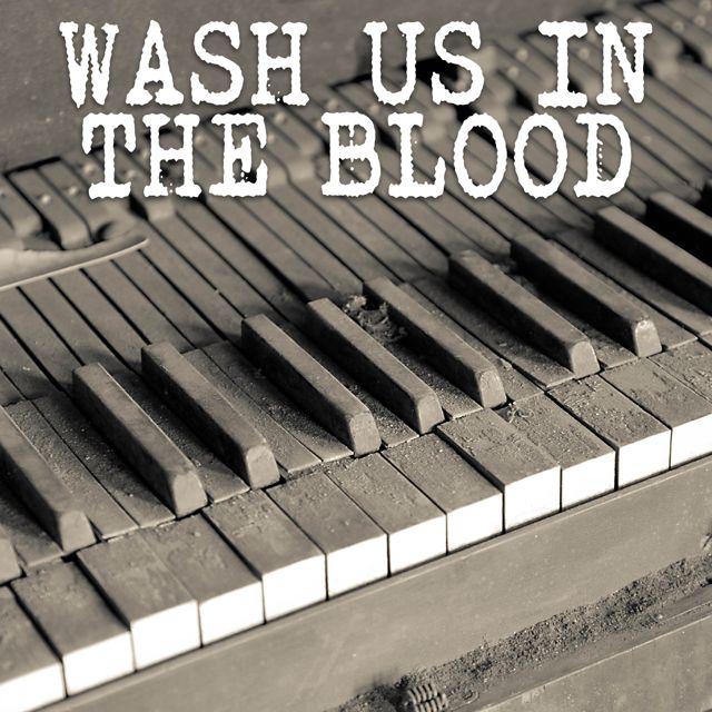 Gutter Keys - 'Wash Us In The Blood (Piano Version)' [Ringtone]