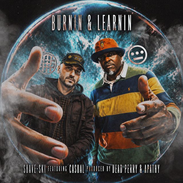 Suave-Ski - 'Burnin & Learnin (feat. Casual & DEAD PERRY)' [Ringtone]