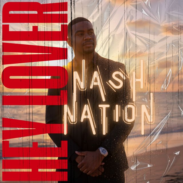 Nash Nation - 'Hey Lover' [Ringtone]