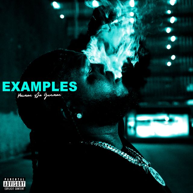 Pacman Da Gunman - 'Examples' [Ringtone]