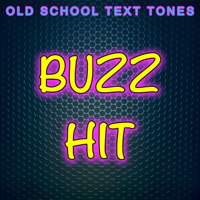 Old School Text Tones - 'Buzz Hit (Text tone)' [Ringtone]
