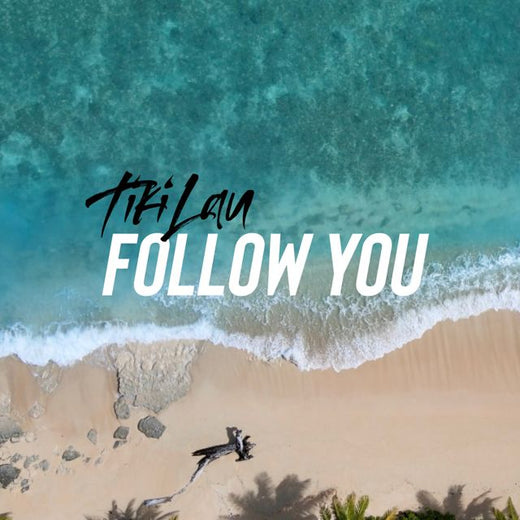 Tiki Lau - 'Follow You' [Ringtone]