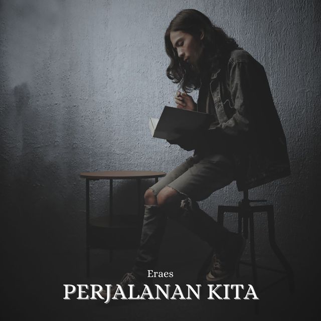 Eraes - 'Perjalanan Kita' [Ringtone]
