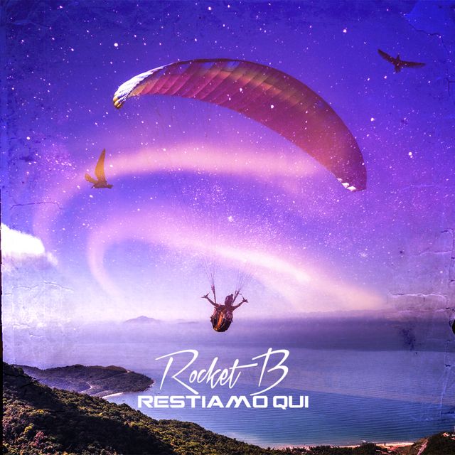 Rocket B - 'Restiamo qui' [Ringtone]