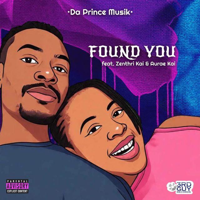 Da Prince Musik - 'Found You (feat. ZENTHRI KAI & AURAE KAI)' [Ringtone]