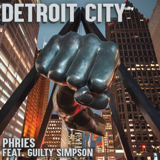Phries - 'Detroit City (feat. Guilty Simpson)' [Ringtone]