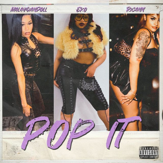 MalaysianDoll - 'POP IT (feat. EKO & Ricann)' [Ringtone]
