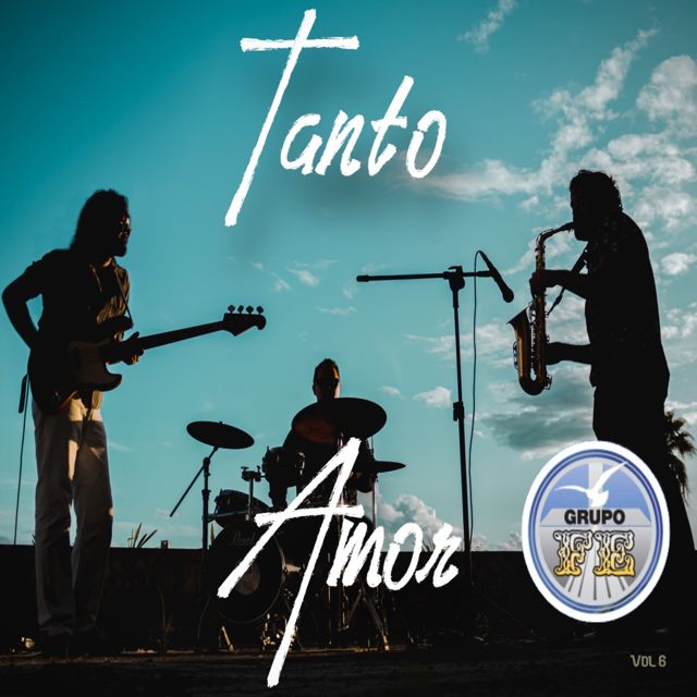 Grupo Fe - 'Tanto Amor' [Ringtone]