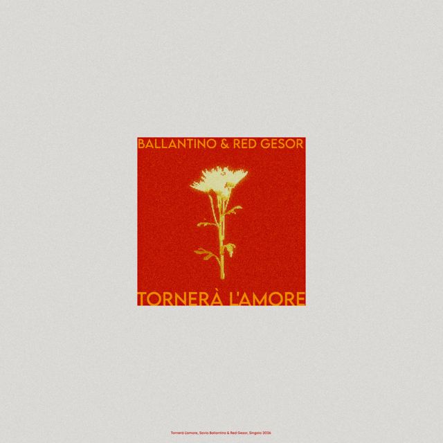 Savio Ballantino - 'Tornerà l’amore (feat. Red Gesor)' [Ringtone]