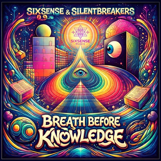 Sixsense - 'Breath Before Knowledge (feat. SilentBreakers)' [Ringtone]