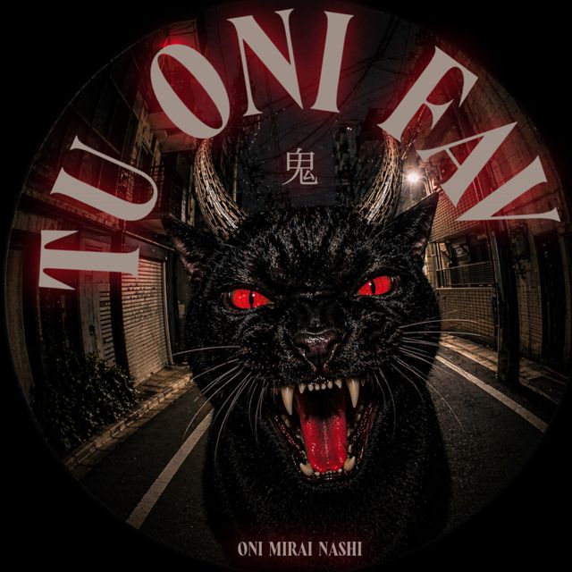 Oni Mirai Nashi - 'TuOniFav' [Ringtone]