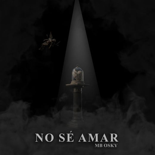 MB osky - 'NO SÉ AMAR' [Ringtone]