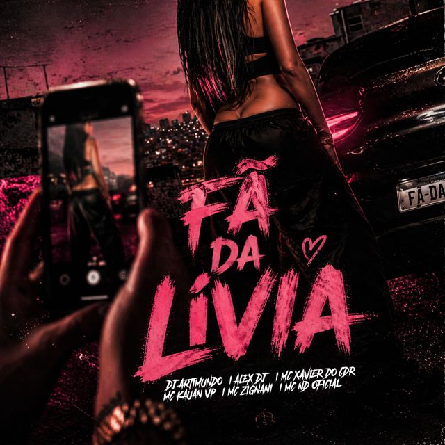 DJ ARTIMUNDO - 'FÃ DA LIVIA (feat. MC XAVIER DO CDR & ALEX DJ OFICIAL & MC KAUAN PV & MC ZIGNANI & MC ND OFICIAL)' [Ringtone]