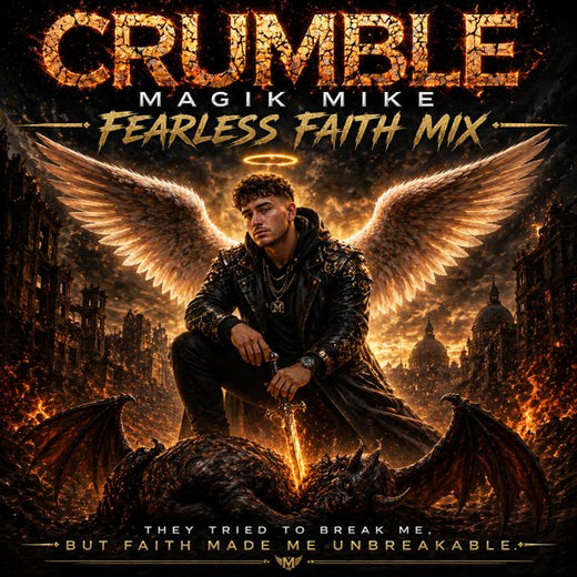 Magik Mike - 'Crumble (Fearless Faith Mix)' [Ringtone]