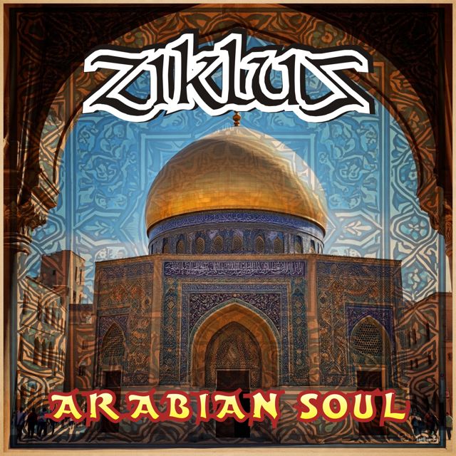 Ziklus - 'Arabian Soul' [Ringtone]