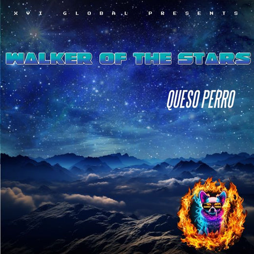 Queso Perro - 'Walker of the Stars' [Ringtone]