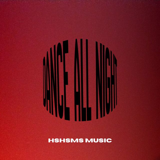 HSHSMS music - 'DANCE ALL NIGHT' [Ringtone]