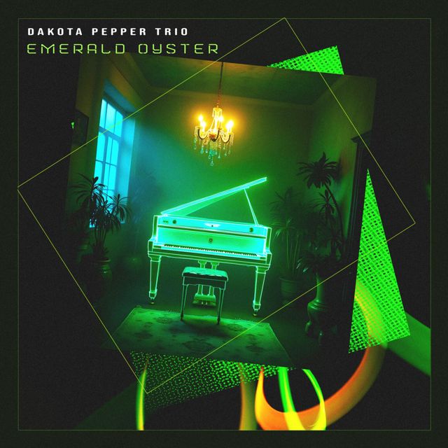 Dakota Pepper Trio - 'Emerald Oyster' [Ringtone]