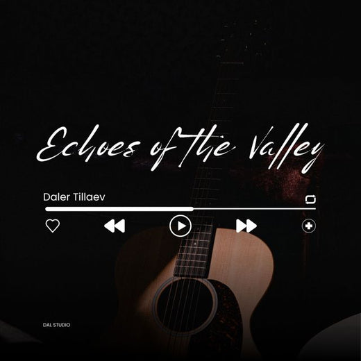Daler Tillaev - 'Echoes of the Valley' [Ringtone]