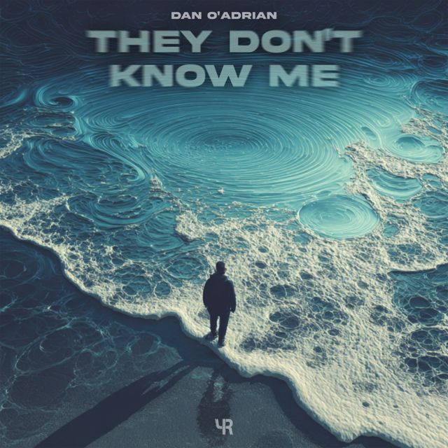 Dan O'Adrian - 'They Don't Know Me' [Ringtone]