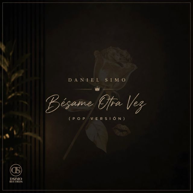 Daniel Simo - 'Bésame Otra Vez (Pop Versión)' [Ringtone]