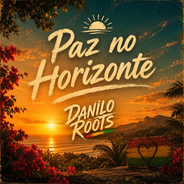 Danilo Roots - 'Paz no Horizonte' [Ringtone]