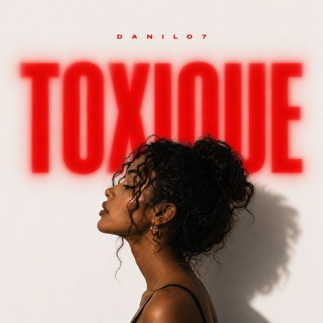 Danilo7 - 'Toxique' [Ringtone]