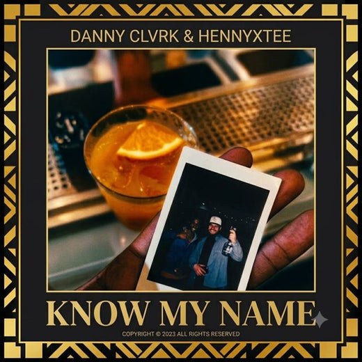 Danny Clvrk - 'Know My Name (feat. HennyxTee)' [Ringtone]
