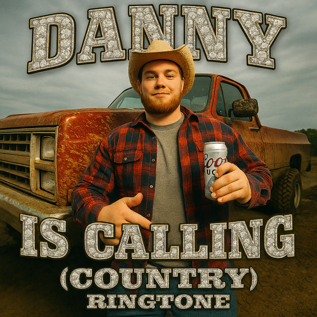 Danny - "Danny Is Calling" (Country) Ringtone