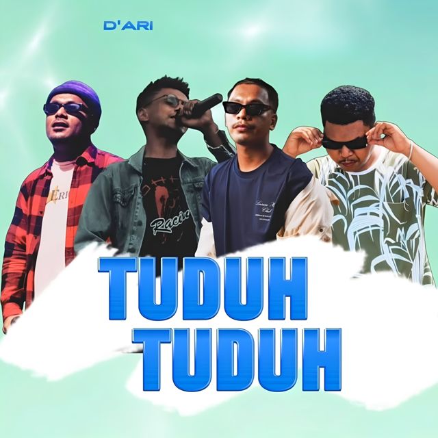 D'Ari - 'TUDUH - TUDUH (feat. Yoa_G & Ipey BHC & Rhe M.A.C)' [Ringtone]