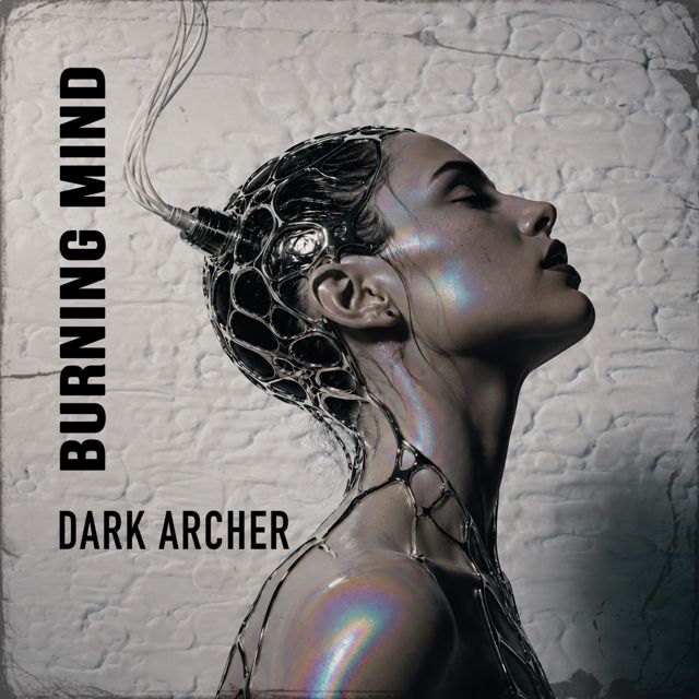 Dark Archer - 'Burning Mind' [Ringtone]