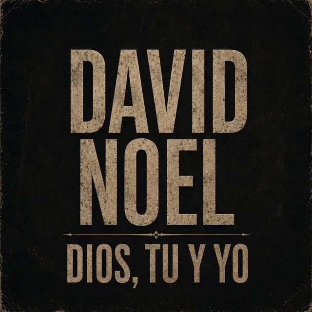 DAVID NOEL - 'Dios Tú y Yo' [Ringtone]